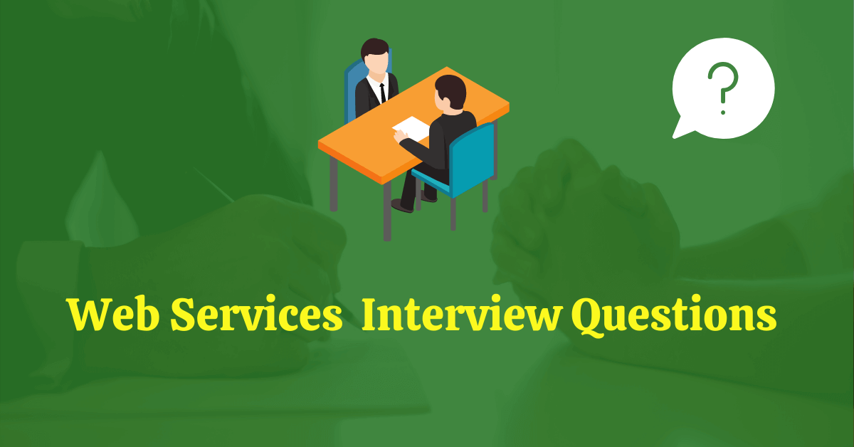 Web Services Interview Questions
