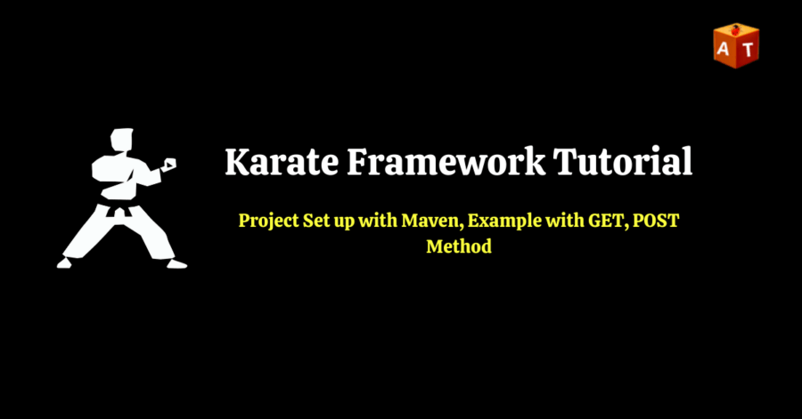 Karate Framework for API Testing