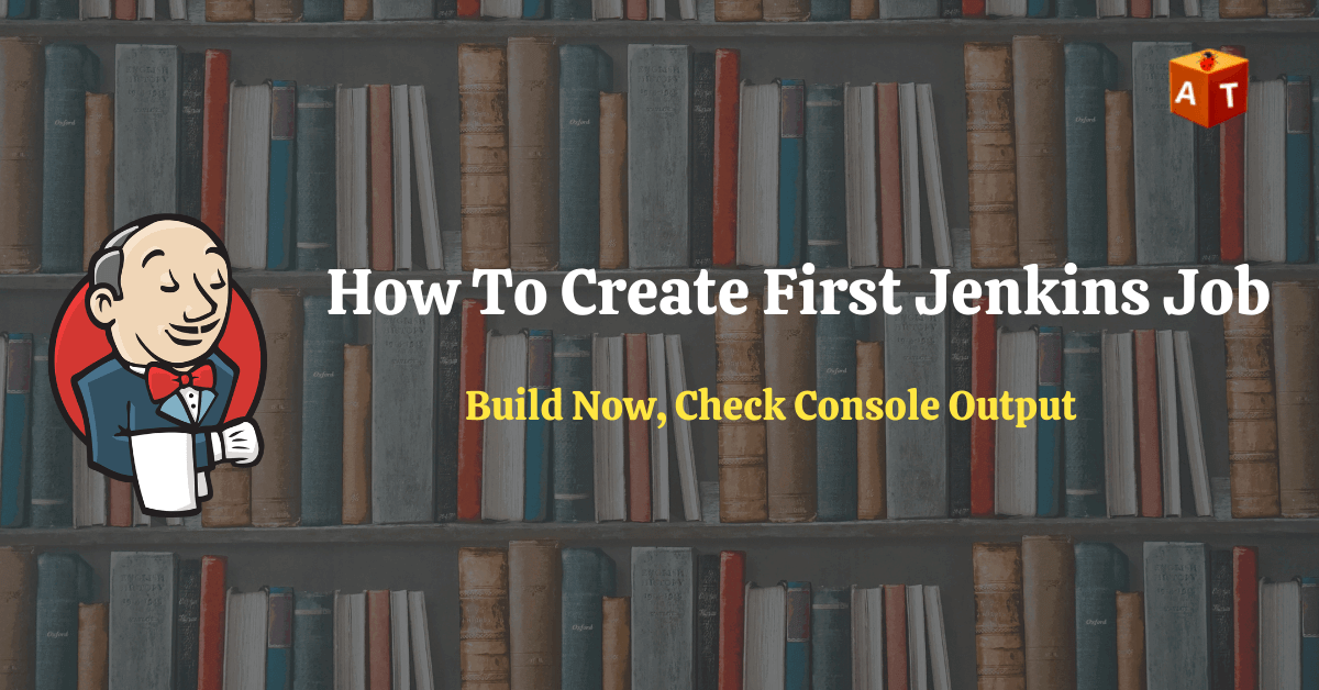 How To Create First Job in Jenkins
